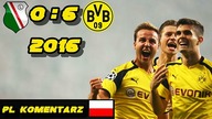 Legia 0:6 BvB Liga Mistrzów 2016/17, skrót meczu, Polski komentarz HD