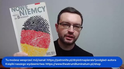 NIEMCY XXI wieku wg Henri de Bressona - dr Piotr Napierała