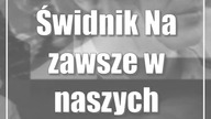 Świdnik: Na zawsze w naszych sercach i pamięci
