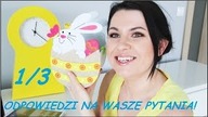 ODPOWIEDZI NA WASZE PYTANIA | #1