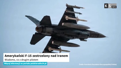 Amerykański F-15 zestrzelony nad Iranem.  Wiadomo, co z drugim pilotem [KS Info]