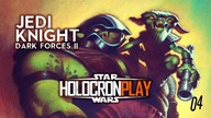 DARK FORCES II: Jedi Knight PL - Trochę umieram w środku D: [HOLOCRON PLAY]