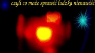 Ciemna strona mocy, czyli co może sprawić ludzka nienawiść