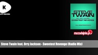 Steve Twain feat. Orry Jackson - Sweetest Revenge (Radio Mix)