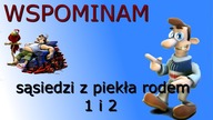 Sąsiedzi z piekła rodem 1 i 2 - Wspominam#5