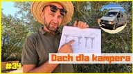 Budujemy ZADASZENIE DLA KAMPERA