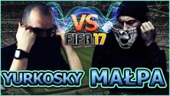 MAŁPA VS YURKOSKY | FIFA 17