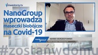 NanoGroup SA, Marek Borzestowski - Prezes Zarządu, #382 ZE SPÓŁEK
