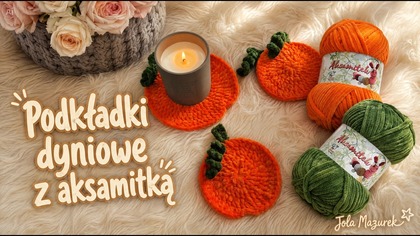 Podkładki dyniowe z aksamitka