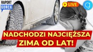 Nadchodzi NAJCIĘŻSZA zima od czasów II Wojny Światowej.  - Raport Gońca