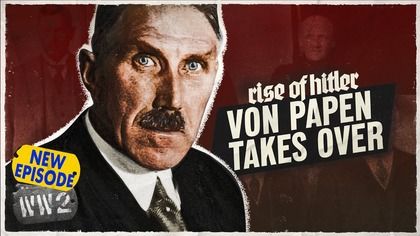 The Fall of Chancellor Bruning - Rise of Hitler 24, April-June 1932