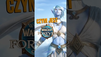 czym jest WoW: Forever? Czy to Classic+?
