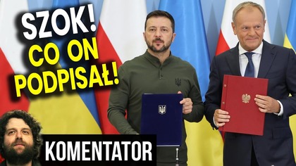 Unia Polska - Ukraina Tuż Tuż! Ujawniam Treść Umowy Zawartej Przez Tuska i Żeleńskiego! Analiza Ator