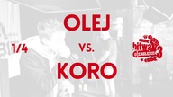 OLEJ vs. KORO / Bitwa o Zagłębie 3 (1/4)