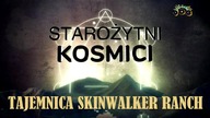 Starożytni kosmici 15 odc.  10 - Tajemnica Skinwalker Ranch