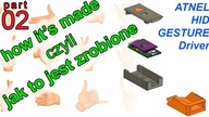 HID GESTURE DRV how its made - czyli jak to jest zrobione - Part 02