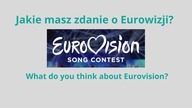 EUROVISION Jakie masz zdanie o Eurowizji links