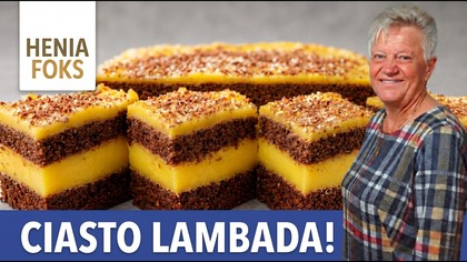 Ciasto Lambada z dawnych lat  kultowy przepis z prywatek! Rewelacyjny przepis na krem pomarańczowy