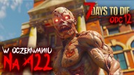 7 Days To Die Alpha 21 | WIZYTA W SZKOLE | #12