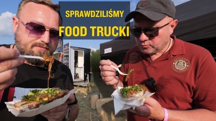 Co zjeść na American Cars Mania w Katowicach? Nasz test food trucków! / Oddaszfartucha