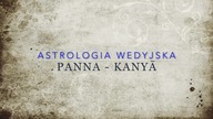 Znak zodiaku : Panna - Kanyā