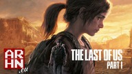 The Last of Us Part I (PS5, 2022) | recenzja arhn. eu