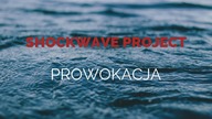 Shocwave Project - Prowokacja - Radio Edit - Official Audio 2017