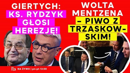 Giertych: Ks. Rydzyk głosi herezję!
Mentzen na piwie z Trzaskowskim.
Nawrocki nark***nem? Co wciąga podczas debat?
Wielkie Marsze przeszły przez Warszawę.
Kogo poprze Mentzen?
Kto wygra wybory?

#IPPTVNaŻywo #Mentzen #Trzaskowski 
----------------------------------------------------
 Napisz: kontakt@idzpodprad.pl 
 Zadzwoń: 536 813 435
 Bądź na bieżąco: http://idzpodprad.pl
 Wesprzyj: https://idzpodprad.pl/wsparcie
 Kup nam kawę: https://buycoffee.to/idzpodpradtv

Zacznij wspierać ten kanał, a dostaniesz te bonusy:
https://www.youtube.com/channel/UCUZ9x49ZuhZt1QVJafMy5rA/join