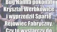 Bug Hanna pokonał Kryształ Werbkowice i wyprzedził Spartę Rejowiec Fabryczny.  Czy to wystarczy?