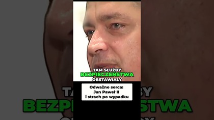 Odważne Serca Jan Paweł II i Strach Po Wypadku #pawlukiewicz