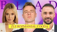 Rozmowa DODY z LITEWKĄ - czyli jak nie rozmawiać z kobietami  Wtykam poważny błąd.
