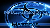 TNT Double Dutch Darkies