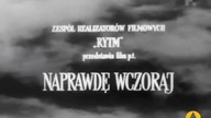 Naprawdę wczoraj (1963)