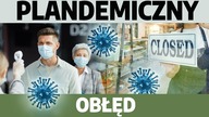 10 miesięcy OGŁUPIANIA! Co zrobiła z nami pandemia strachu? | Ł.  Warzecha