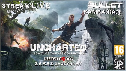 UNCHARTED: LEGACY OF THIEVES COLLECTION: A THIEFS END [2022] KAMPANIA 3 [STREAM LIVE]