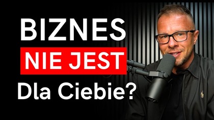 Czy Biznes Jest Dla Ciebie? (TEST)