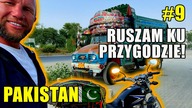 Ruszam motocyklem w stronę AFGANISTANU (Peshawar PAKISTAN) #9