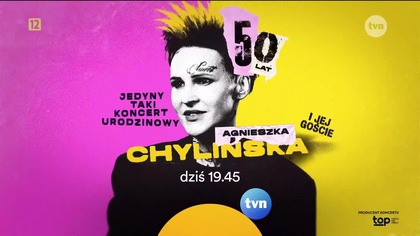 TVN - Reklamy i zapowiedź koncertu w oprawie z okazji 50.  urodzin Agnieszki Chylińskiej (23. 05. 2026)
