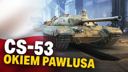 CS-53 moim zdaniem to syf.  Pawlusa zdaniem też ;-)