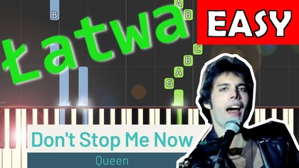  Dont Stop Me Now (Queen) - Piano Tutorial (łatwa wersja)  NUTY W OPISIE 