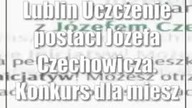 Lublin: Uczczenie postaci Józefa Czechowicza.  Konkurs dla mieszkańców Lublina