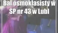 Bal ósmoklasisty w SP nr 43 w Lublinie.  Jak oni pięknie wyglądali!