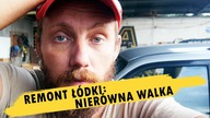 REMONT ŁÓDKI: KOLEJNY ETAP NIERÓWNEJ WALKI