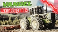 Historia ciągników VANDEL - Dlaczego upadł?