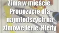 Zima w mieście.  Propozycje dla najmłodszych na zimowe ferie.  Kiedy zapisy?