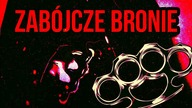 10 ZABOJCZYCH EGZOTYCZNYCH BRONI
