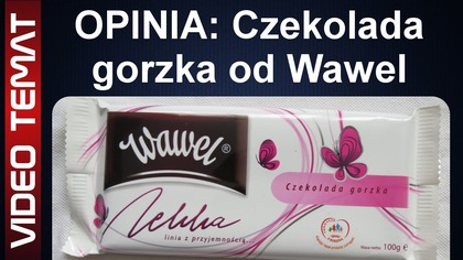Czekolada gorzka bez cukru od Wawel - Opinia