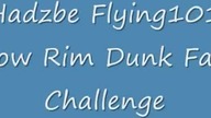 Hadzbe Flying101 Low Rim Dunk Fan Challenge