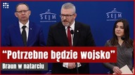 Braun zapowiada wojnę.  Ukraińców nazwał dzikusami i zaapelował o mobilizację | Gazeta.pl