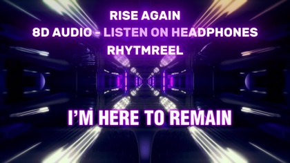 RhytmReel - Rise Again (8D AUDIO Synthwave 2025) | Official Lyric Video  LISTEN ON HEADPHONES